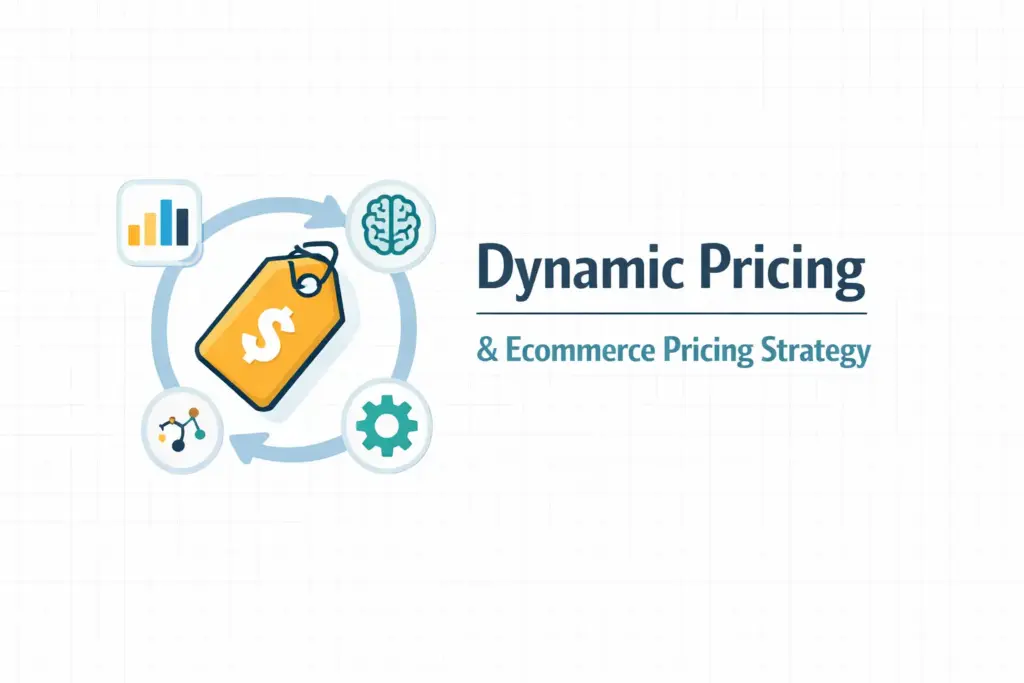 Dynamic pricing and ecommerce pricing strategy guide covering six pricing methods for online sellers