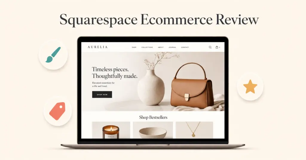 Squarespace ecommerce review showing a beautifully designed online store template with product listings